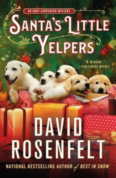 Cover for David Rosenfelt · Santa's Little Yelpers: An Andy Carpenter Mystery - An Andy Carpenter Novel (Taschenbuch) (2023)