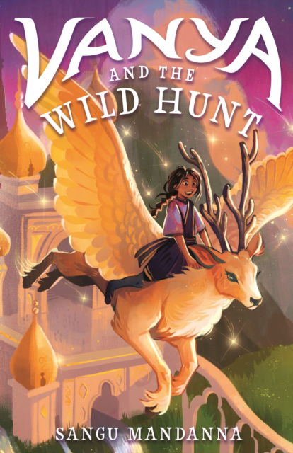 Cover for Sangu Mandanna · Vanya and the Wild Hunt (Hardcover Book) (2025)