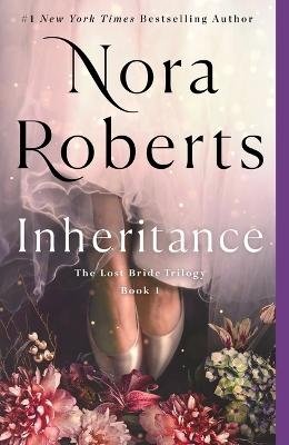 Cover for Nora Roberts · Inheritance (Book) (2024)