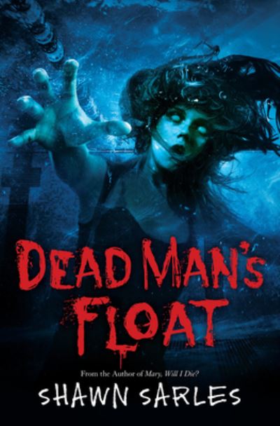 Cover for Shawn Sarles · Dead Man's Float (Book) (2023)