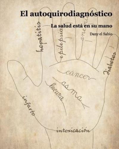 Cover for Dany el Sabio · El autoquirodiagnóstico (Pocketbok) (2018)