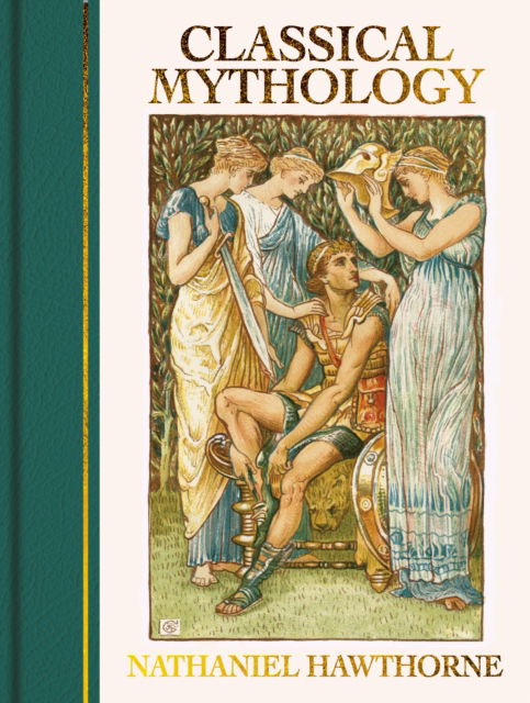 Cover for Nathaniel Hawthorne · Classical Mythology: Illustrated by Walter Crane - Arcturus Masterpiece Classics (Hardcover Book) (2025)