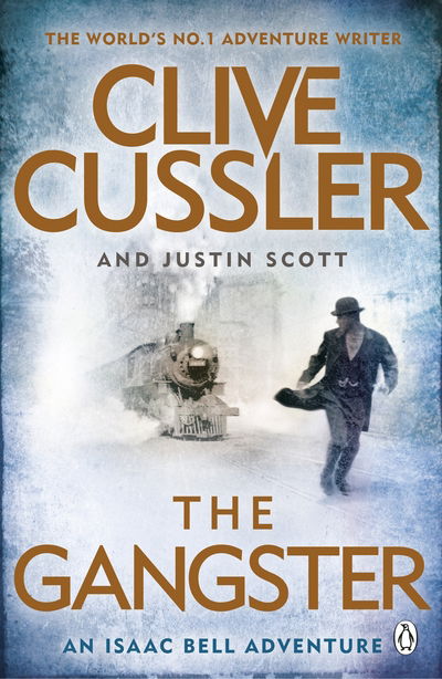 Cover for Clive Cussler · The Gangster: Isaac Bell #9 - Isaac Bell (Paperback Book) (2017)