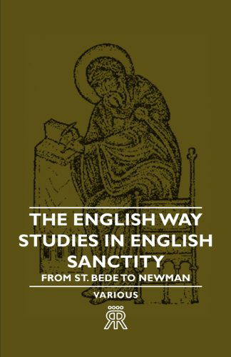 Cover for The English Way - Studies in English Sanctity from St. Bede to Newman (Paperback Book) (2007)