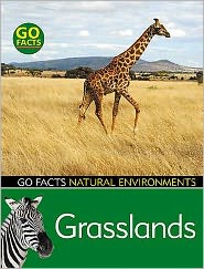 Cover for Ian Rohr · Grasslands - Go Facts: Natural Environments (Paperback Book) (2009)