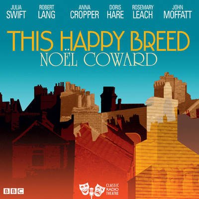 Cover for Noel Coward · This Happy Breed (CD)