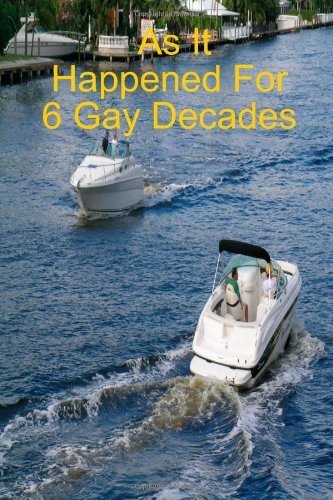 Cover for Jp Johnson · As It Happened for 6 Gay Decades (Pocketbok) (2007)