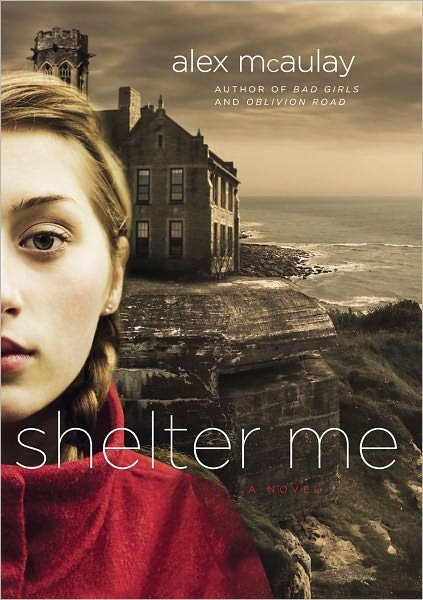 Cover for Alex Mcaulay · Shelter Me (Pocketbok) (2009)