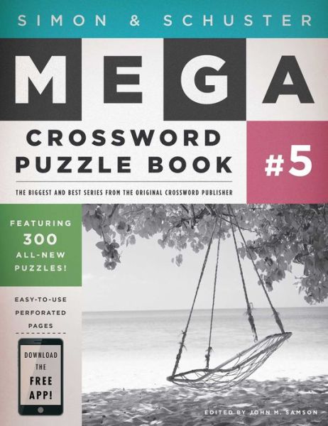 Simon & Schuster Mega Crossword Puzzle Book #5 - S&S Mega Crossword Puzzles - John M Samson - Książki - Gallery Books - 9781416587835 - 9 czerwca 2009