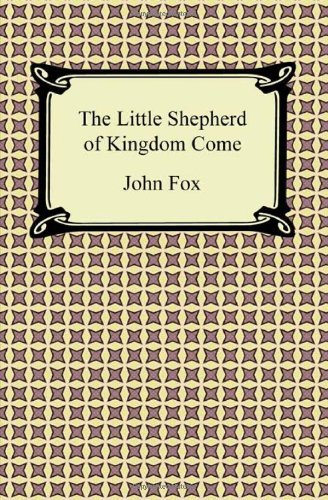 Cover for John Fox · The Little Shepherd of Kingdom Come (Paperback Book) (2011)