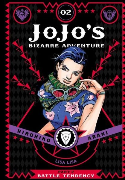 Cover for Hirohiko Araki · JoJo's Bizarre Adventure: Part 2--Battle Tendency, Vol. 2 - JoJo's Bizarre Adventure: Part 2--Battle Tendency (Gebundenes Buch) (2016)