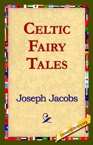 Cover for Joseph Jacobs · Celtic Fairy Tales (Hardcover Book) (2006)