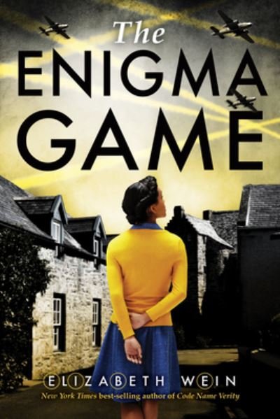 Cover for Elizabeth Wein · The Enigma Game (Hardcover Book) (2020)