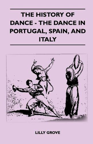 Lilly Grove · The History of Dance - the Dance in Portugal, Spain, and Italy (Paperback Book) (2010)