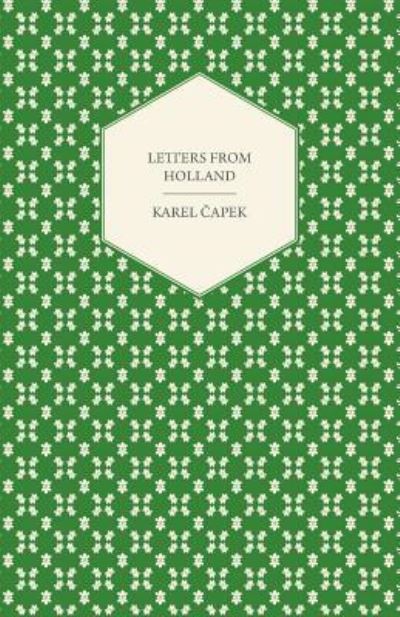 Cover for Karel ?apek · Letters From Holland (Paperback Book) (2012)