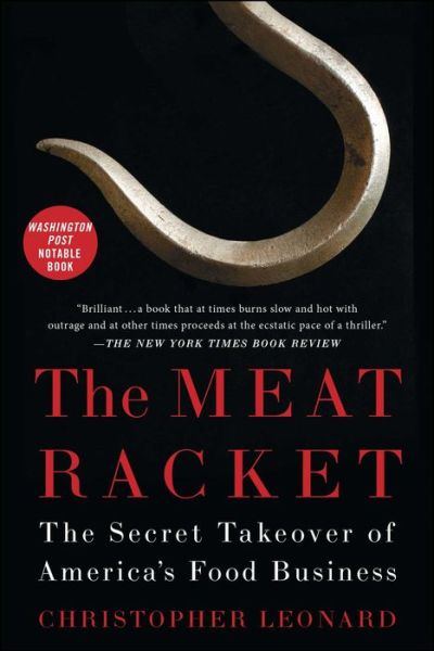 Cover for Christopher Leonard · The Meat Racket: The Secret Takeover of America's Food Business (Pocketbok) (2015)