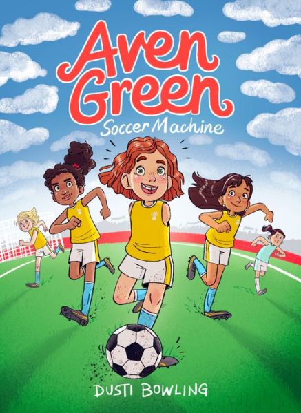 Cover for Dusti Bowling · Aven Green Soccer Machine - Aven Green (Paperback Book) (2023)