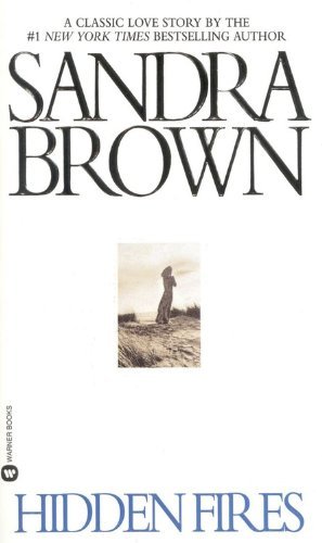 Cover for Sandra Brown · Hidden Fires (Paperback Bog) [Lrg edition] (2012)