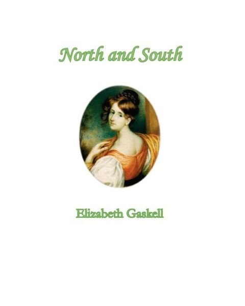 Cover for Elizabeth Gaskell · North and South (Taschenbuch) (2010)