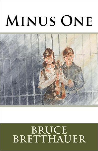 Cover for Bruce Bretthauer · Minus One (Taschenbuch) (2011)