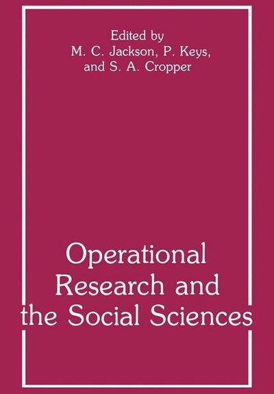 Cover for S a Cropper · Operational Research and the Social Sciences (Paperback Bog) [Softcover reprint of the original 1st ed. 1989 edition] (2013)