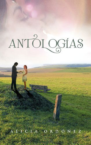 Cover for Alicia Ord Ez · Antolog As (Hardcover Book) [Spanish edition] (2012)