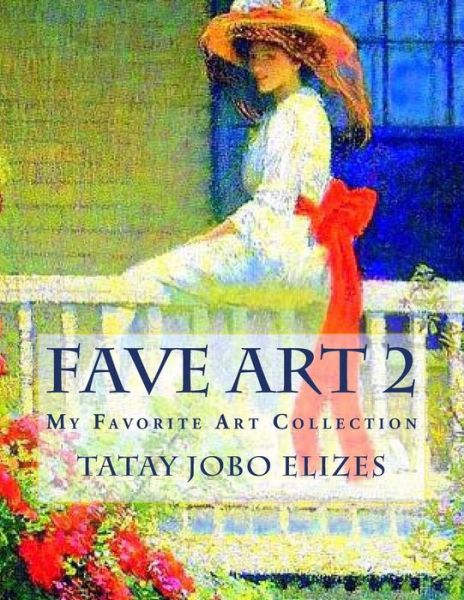 Cover for Tatay Jobo Elizes · Fave Art 2 (Paperback Book) (2011)