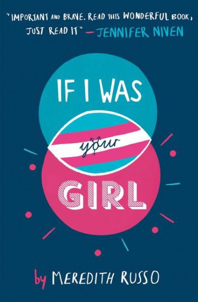 Cover for Meredith Russo · If I Was Your Girl (Pocketbok) (2016)