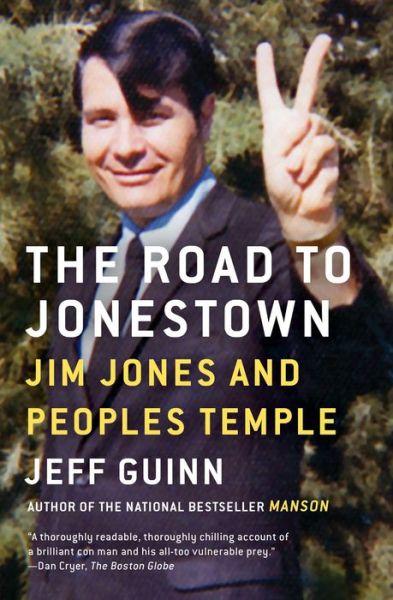 Cover for Jeff Guinn · The Road to Jonestown: Jim Jones and Peoples Temple (Paperback Book) (2018)