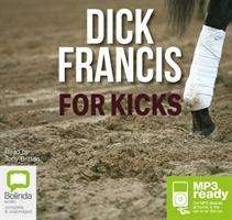 Cover for Dick Francis · For Kicks (Audiobook (MP3)) [Unabridged edition] (2014)