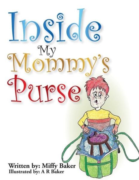 Cover for Miffy Baker · Inside My Mommy's Purse (Paperback Bog) (2014)