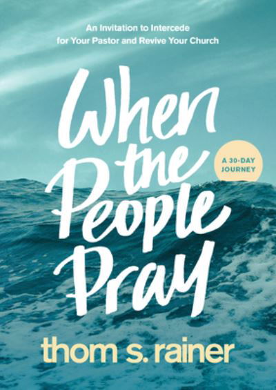 Cover for Thom S. Rainer · When the People Pray (Book) (2023)