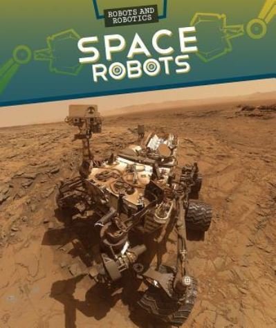 Cover for Ryan Nagelhout · Space Robots (Innbunden bok) (2016)