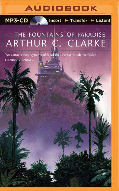 Cover for Arthur C Clarke · The Fountains of Paradise (MP3-CD) (2015)