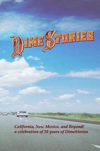 Cover for Jennifer Simpson · Dimestories: California, New Mexico, and Beyond!: a Celebration of 10 Years of Dimestories (Paperback Book) (2014)