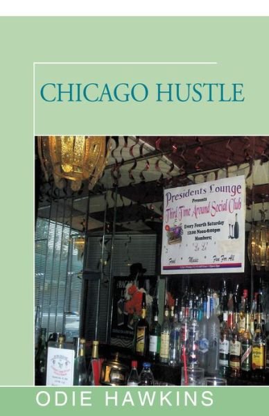 Cover for Odie Hawkins · Chicago Hustle (Pocketbok) (2016)