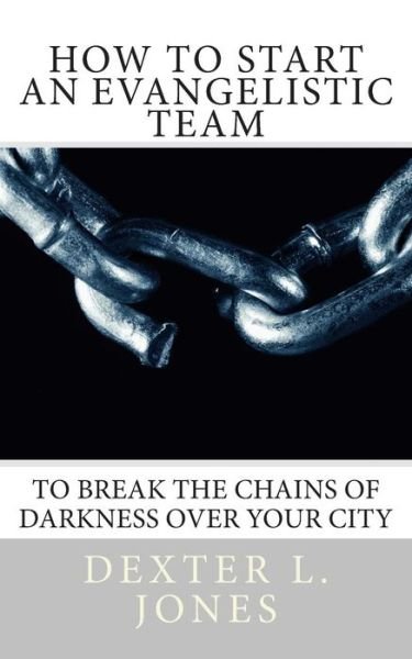 Cover for Dexter Jones · How to Start An Evangelist Team (Paperback Book) (2015)