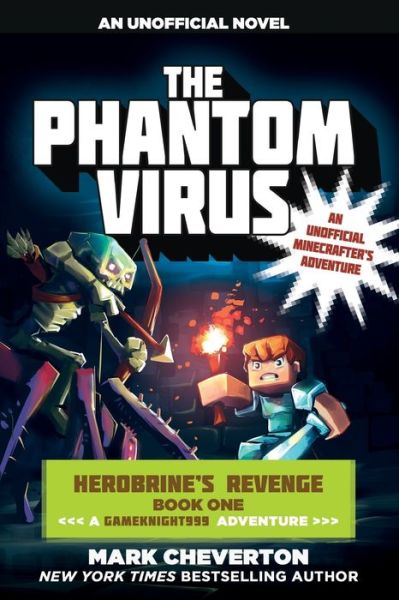 The phantom virus - Mark Cheverton - Books -  - 9781510706835 - March 8, 2016