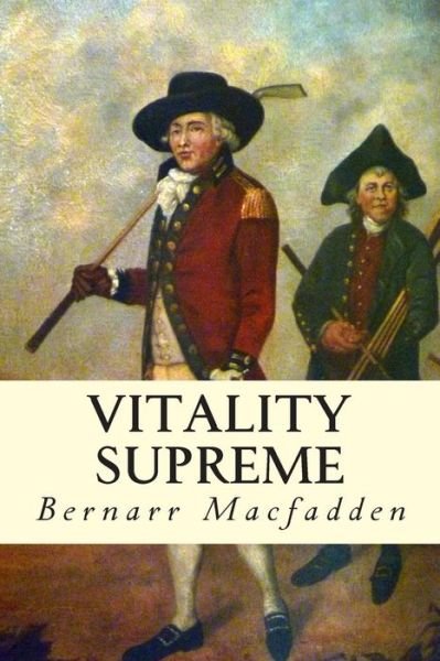 Cover for Bernarr Macfadden · Vitality Supreme (Paperback Bog) (2015)