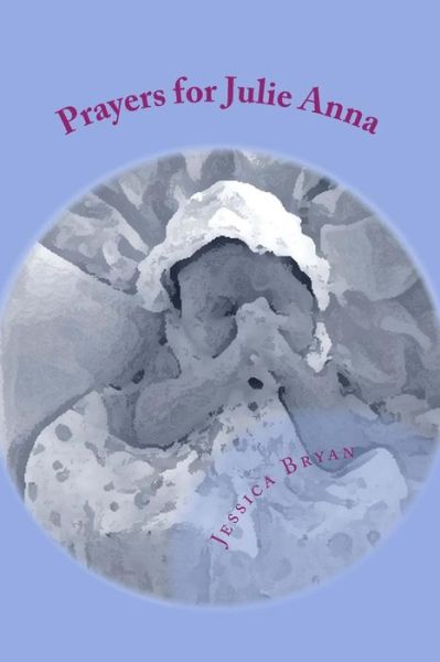 Cover for Jessica Bryan · Prayers for Julie Anna (Pocketbok) (2015)