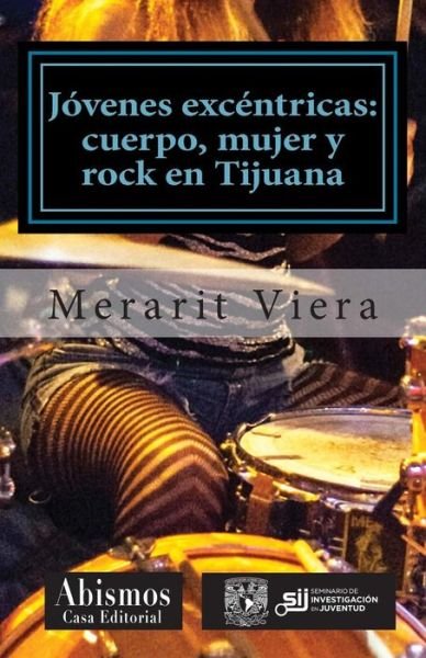 Cover for Merarit Viera · Rockeras Excentricas (Pocketbok) (2015)