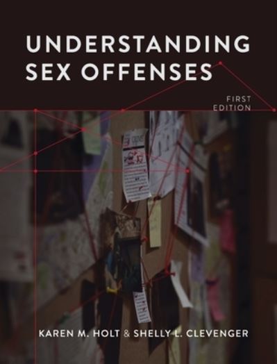 Cover for Karen Holt · Understanding Sex Offenses (Book) (2022)