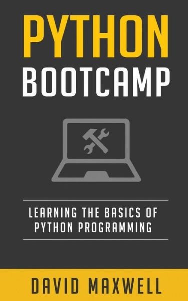 Cover for David Maxwell · Python Bootcamp (Taschenbuch) (2016)