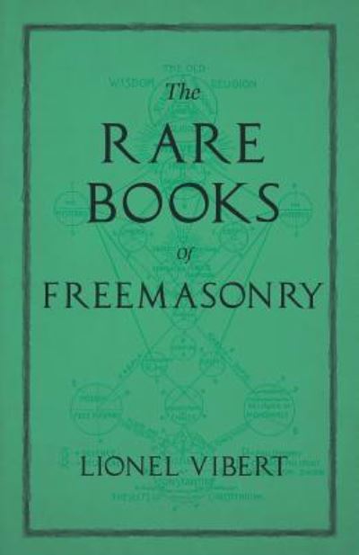 Cover for Lionel Vibert · The Rare Books of Freemasonry (Paperback Book) (2019)