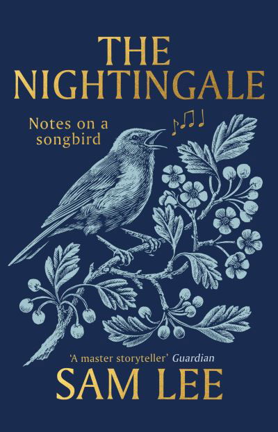 Cover for Sam Lee · The Nightingale: 'The nature book of the year' (Hardcover bog) (2021)