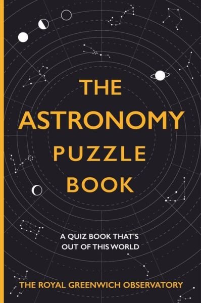 The Astronomy Puzzle Book - Royal Observatory Greenwich - Libros - Hodder & Stoughton - 9781529322835 - 28 de octubre de 2021
