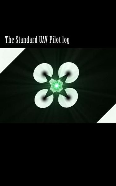 Cover for Isaac a Forehand · The Standard UAV Pilot log (Paperback Bog) (2016)