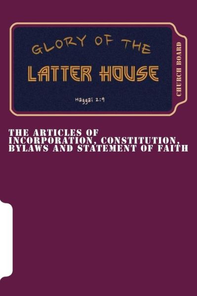 Cover for Church Board · The Articles Of Incorporation, Constitution, Bylaws And Statement Of Faith (Paperback Book) (2016)