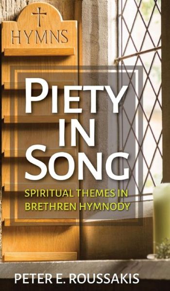 Cover for Peter E Roussakis · Piety in Song (Hardcover Book) (2019)