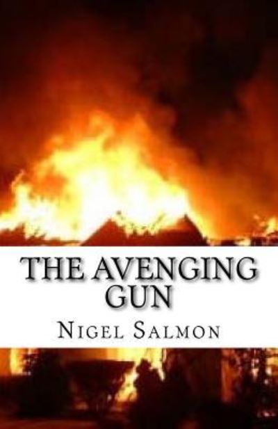 Cover for Nigel D Salmon · The Avenging Gun (Paperback Book) (2016)